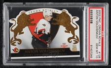 2002-03 Pacific Crown Royale /2299 Anton Volchenkov #128 PSA 10 GEM MT Rookie RC