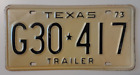 1973 Texas "Trailer" License Plate (G30-417) Unused