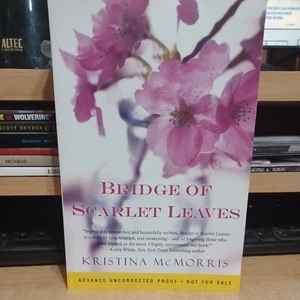 Bridge of Scarlet Leaves by Kristina Mcmorris (2012, Pb) signed advance copy - Picture 1 of 7