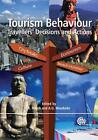 Tourism Behaviour: Travellers' Decisions And Actions By Roger March (English) Pa