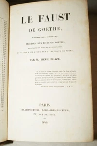 GOETHES FAUST 1840 BLAZE EINBAND GOETHE-ESSAY - Bild 1 von 3