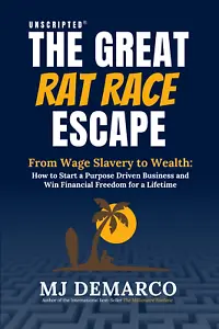 Unscripted: The Great Rat Race Escape, Brand New from MJ DeMarco, Paperback - Picture 1 of 1