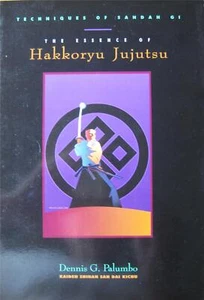1993 THE ESSENCE OF HAKKORYU JUJUTSU BY DENNIS PALUMBO KARATE JUDO MARTIAL ARTS - Imagen 1 de 1