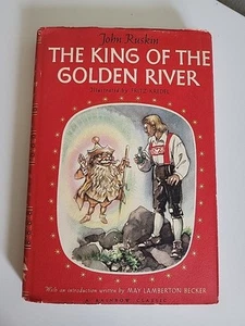 John Ruskin KING OF THE GOLDEN RIVER Rainbow Classics 1946 in DJ - Foto 1 di 12