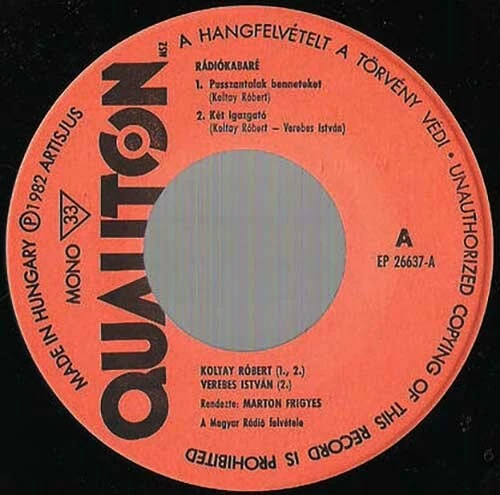 Koltay Robert - Verebes Istvan: Radiokabare (1982) 45 single 7"  - Bild 1 von 1
