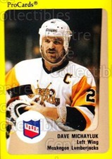 1989-90 ProCards IHL #153 Dave Michayluk