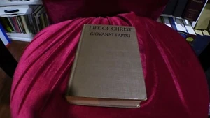 Life of Christ By Giovanni Papini Hardcover 1927 - Imagen 1 de 10