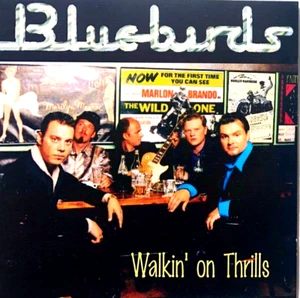 WALKIN' ON THRILLS - DIE BLAUEN BIRDS, CD, IMPORT, AUTOGRAMMIERT, LETZTE BUZZ, 1997 - Bild 1 von 2