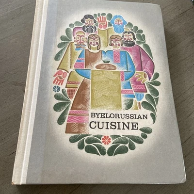 RARE BYELORUSSIAN CUISINE Russia Cookbook by V.A. Bolotnikova In English - Image 1 of 4