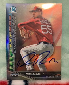 Roniel Raudes Autographed 2017 Bowman Chrome Scout's Top 100