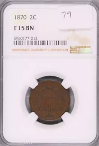 1870 Two Cent Piece NGC F-15 BN #7-012 - Picture 1 of 2