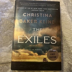 The Exiles: A Novel - Paperback By Kline, Christina Baker - Signed First Edition - Picture 1 of 3
