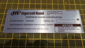 INGERSOLL RAND 59202606 OVERHEAD GUARD CERTIFICATION PLATE 13340492, 13 340 492 - Picture 1 of 5