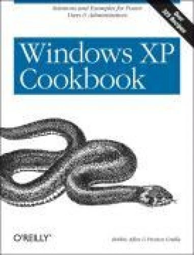 Windows XP Cookbook: Solutions and Examples for Power Users & Administrators - Imagen 1 de 1