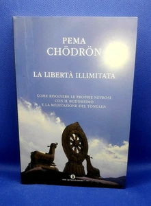 La Libertà Illimitata - Pema Chodron - Oscar Mondadori - 2006 - Imagen 1 de 1