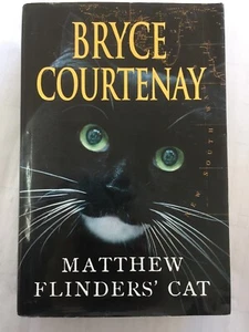 Matthew Flinders' Cat by Bryce Courtenay (Hardback, 2002) - Picture 1 of 4