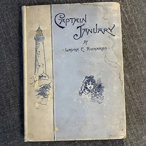 Captain January by Laura E. Richards - Estes Lauriat  (1895) - Picture 1 of 9