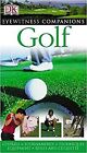Golf (Eyewitness Companions), Edmund, Nick, Used; Good Book