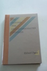 Sgnd 1st Ted Hughes: The Unaccommodated Universe,  Ekbert Faas (hardcover, 1980) - Imagen 1 de 5