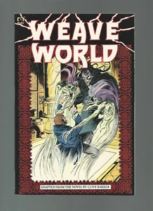 EPIC COMICS WEAVE WORLD BOOK 2 ADAPTED FROM THE NOVEL by CLIVE BARKER PAPERBACK - Picture 1 of 1