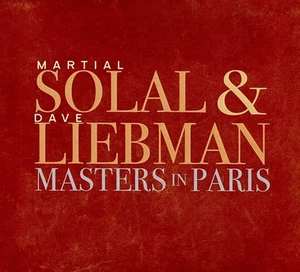 Martial Solal & Dave Liebman Masters in Paris (CD) Album Digipak - Bild 1 von 1
