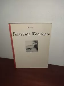 Francesca Woodman: Photography Paperback - Picture 1 of 4