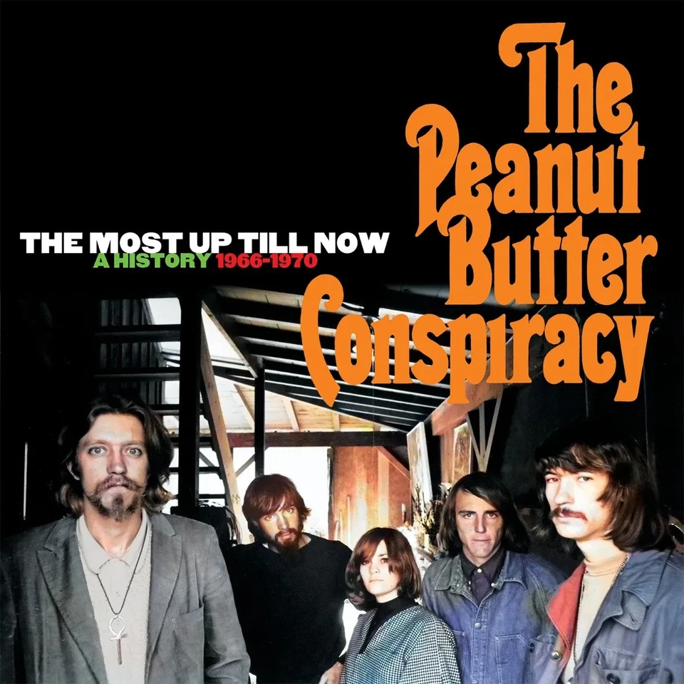 The Peanut Butter Conspiracy The Most Up Till Now: A History 1966-1970 (CD) - Image 1 of 1