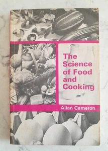 The Science of Food and Cooking by Allan G. Cameron - Picture 1 of 3