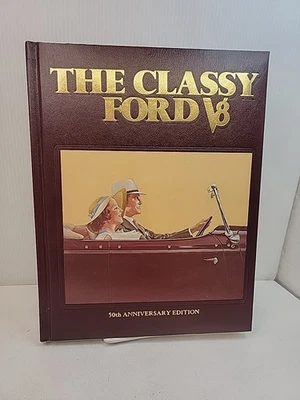 The Classy Ford V8 by Lorin Sorensen, 50th Anniversary Edition, "Signed", 1982 - Image 1 of 4