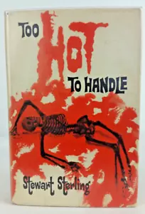 To Hot to Handle by Stewart Sterling First Edition Hardback Boardman 1962 - Picture 1 of 7