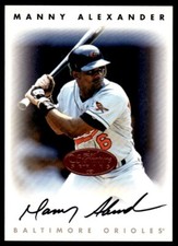 1996 Leaf Signature Series Autographs Bronze Manny Alexander Auto Baltimore