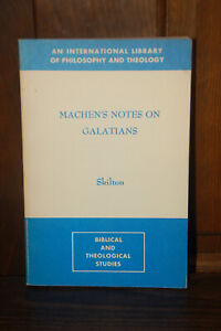 Machen’s Notes on Galatians by Skilton Paperback 