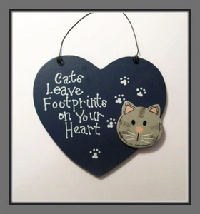 KATZEN HINTERLASSEN FUSSSPUREN AUF DEINEM HERZEN - HOLZSCHILD ODER ORNAMENT - Bild 1 von 3