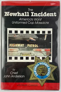 Newhall Incident : America's Worst Uniformed Cop Massacre, John Anderson, 1999 - Picture 1 of 15