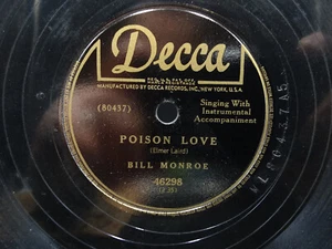 Bill Monroe, Poison Love / On The Old Kentucky Shore, Decca, 78 10" shellac - Picture 1 of 4