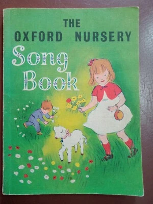 The Oxford Nursery Song Book 1961 Sheet Music for Piano & Vocals Baby boomers  - Image 1 of 4