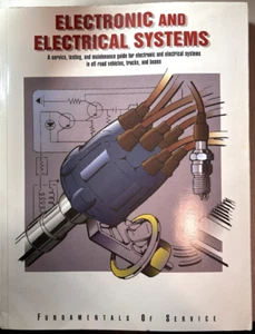 Electronics and Electrical Systems: Fundamentals of Service by Deere & Co - Foto 1 di 2