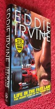 Eddie Irvine Life in the Fast Lane Inside Story the Ferrari Years 1999 FIRST VGC
