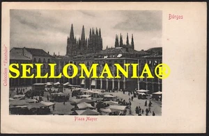 POSTAL AÑOS 190O BURGOS PLAZA MAYOR PUESTOS MERCADO COLECCION EXCELSIOR TCP00065 - Imagen 1 de 1