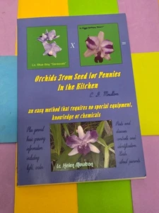 ORCHIDS FROM SEED FOR PENNIES IN THE KITCHEN, HELEN MOULTIN, TRADE PAPERBACK, - Picture 1 of 2