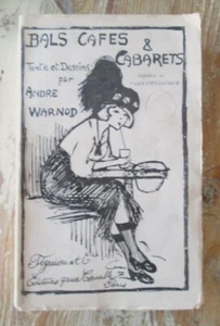 Bals, Cafes & Cabarets. - Collection du Paris Pittoresque.- WARNOD (André) E. O. - Picture 1 of 3