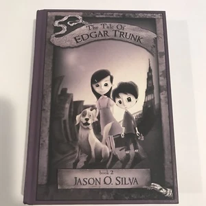 The Tail Of Edgard Trunk Book 2 By Jason O. Silva - Imagen 1 de 2