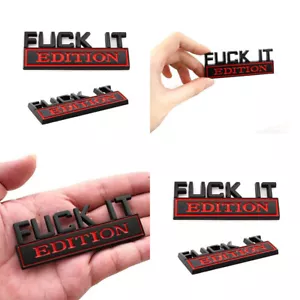 Accessori Adesivo FUCK-IT EDIZIONE Logo Emblema Auto EDIZIONE Auto Auto - Foto 1 di 17