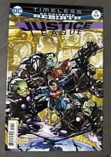 Justice League #17 May 2017  DC Rebirth ~ “Timeless”.     C11