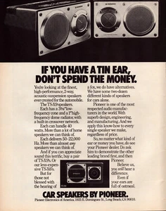 Pioneer Car Speakers TX-X9 Tin Ear? Don't Spend the Money Vintage Print Ad 1978 - Picture 1 of 4