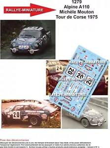 DECALS 1/12 REF 1279 ALPINE RENAULT A110 MOUTON TOUR DE CORSE 1975 RALLYE RALLY - Foto 1 di 1
