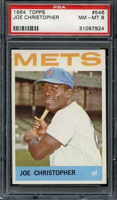 1964 TOPPS #546 JOE CHRISTOPHER PSA 8 METS *ADT5439  - Image 1 of 2