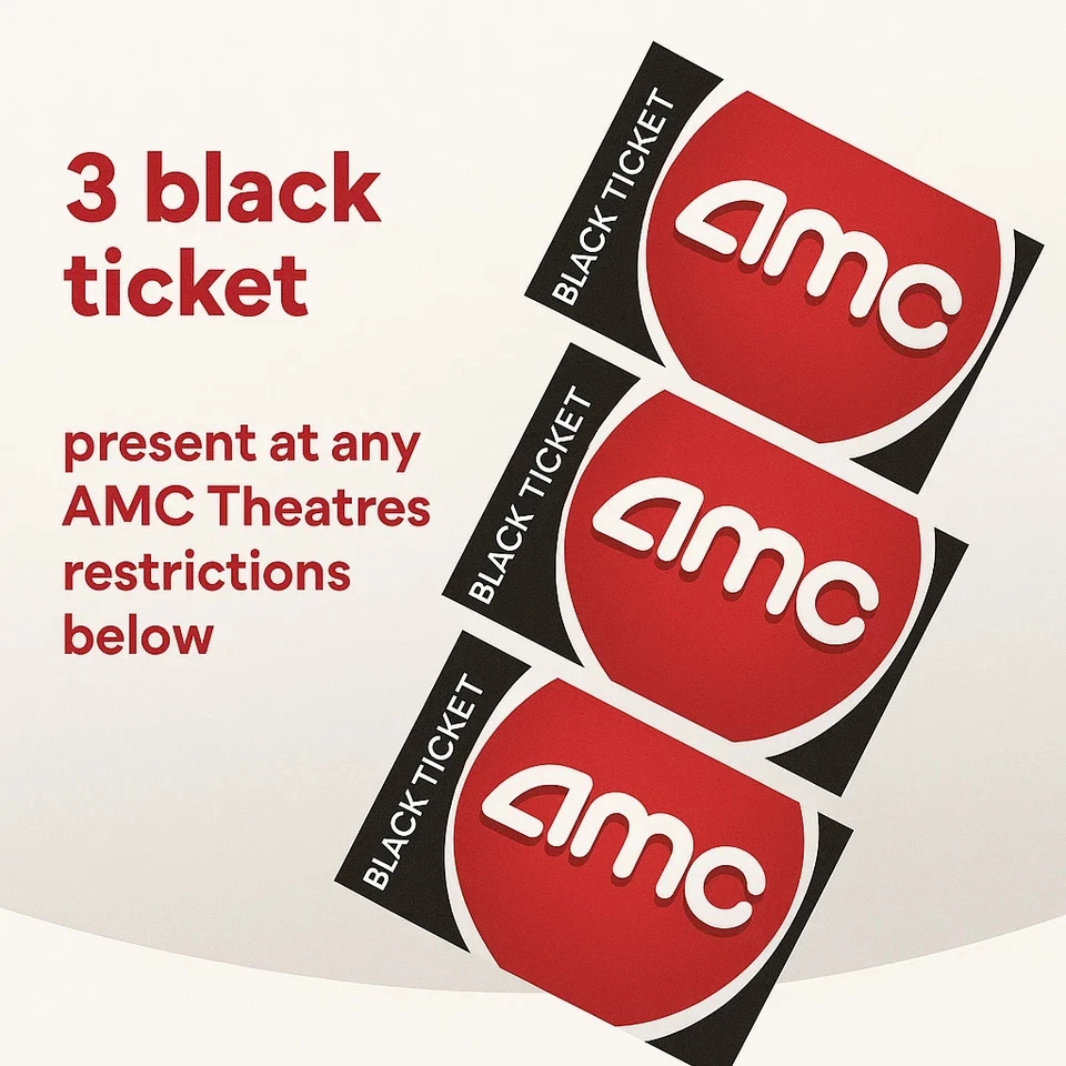 3x AMC Black Ticket - No Expiration! Fast Digital Delivery! Read  Description - Image 1 of 1