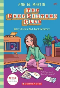 Mary Anne's Bad Luck Mystery (The Baby-Sitters Club #17: Netflix Edition) by Ann - Picture 1 of 1