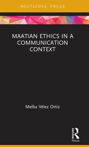 Maatian Ethics in a Communication Context (Routledge Focus on Communication - Imagen 1 de 1